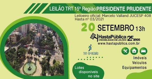 TRT da 15ª Região realiza leilão com imóveis, bens e veículos 50% abaixo do valor TRT da 15ª Região realiza leilão com imóveis, bens e veículos 50% abaixo do valor