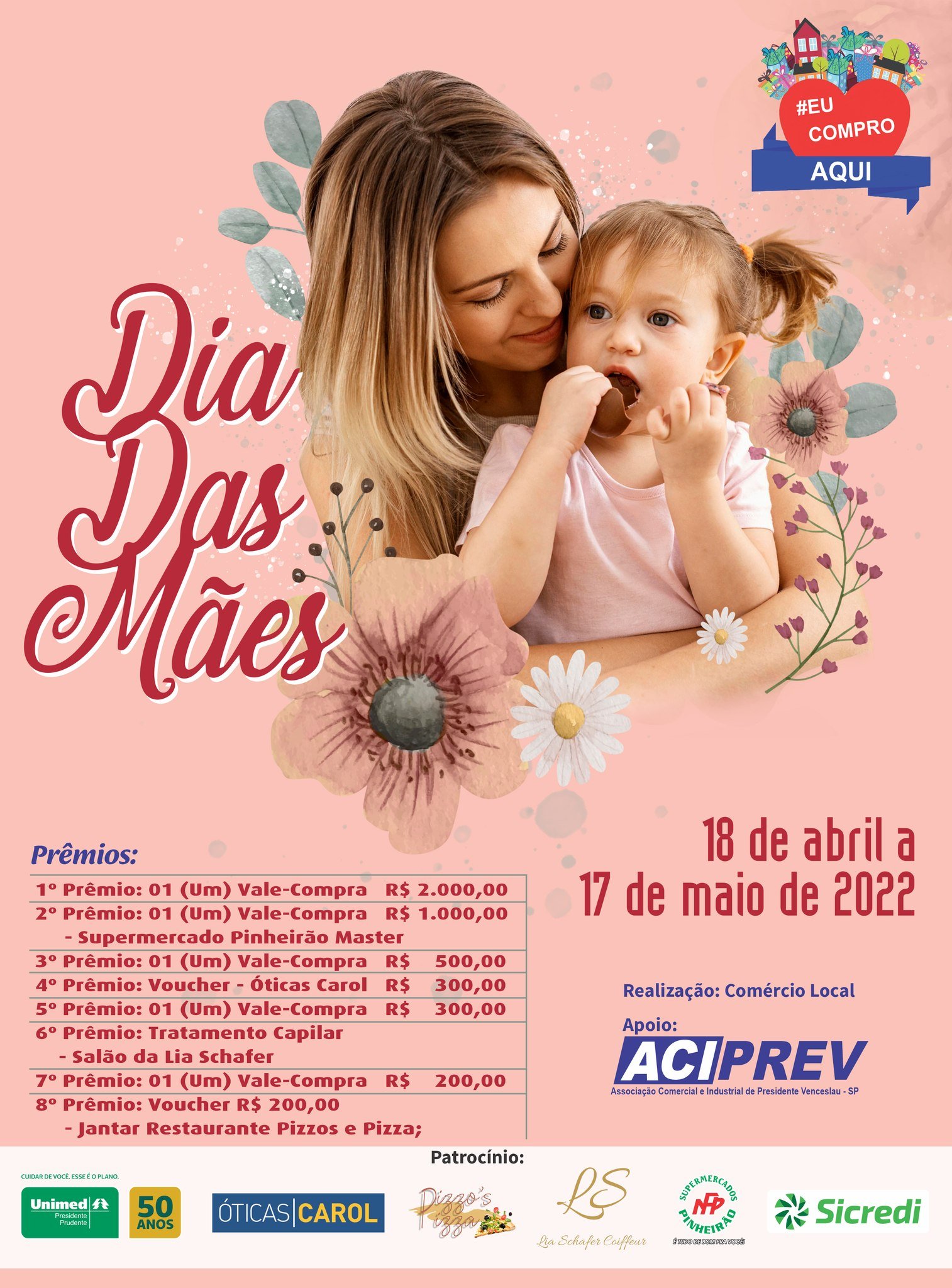 Aciprev divulga prêmios para a campanha do Dia das Mães Aciprev divulga prêmios para a campanha do Dia das Mães