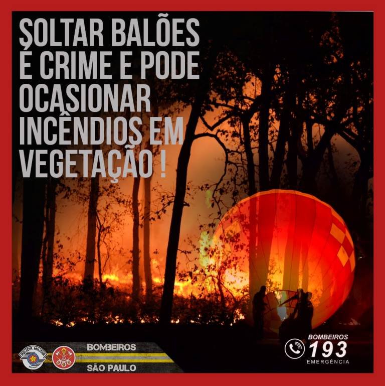 Corpo de Bombeiros adverte sobre riscos da prática criminosa de soltar balões Corpo de Bombeiros adverte sobre riscos da prática criminosa de soltar balões