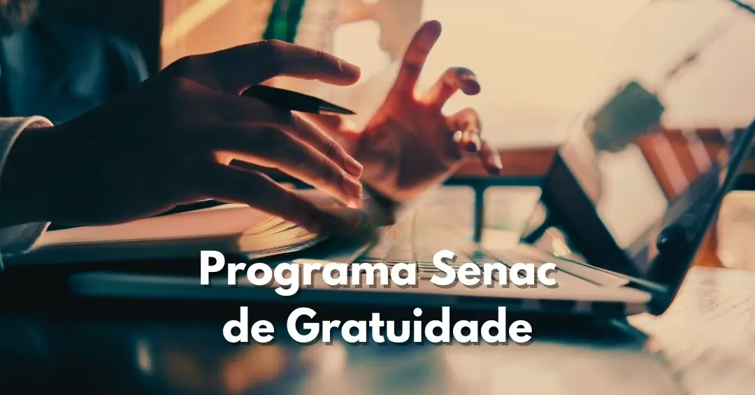 'Qualificação Profissional'; Com diversas áreas do conhecimento, Senac oferece oportunidades gratuitas para cursos técnicos livres em Prudente; Confira!