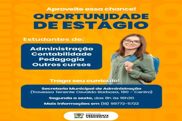 'Oportunidades de Estágio'; Prefeitura anuncia vagas para estudantes do ensino superior nas áreas de Administração, Contabilidade e Pedagogia em Venceslau!