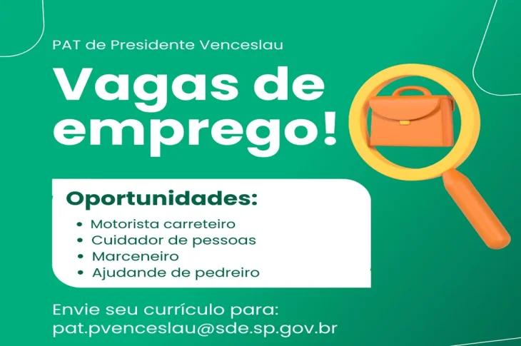 'Vagas de Emprego'; PAT de Venceslau recebe currículos, oportunidades são para as funções de motorista carreteiro, marceneiro, ajudante de pedreiro e cuidador de pessoas!