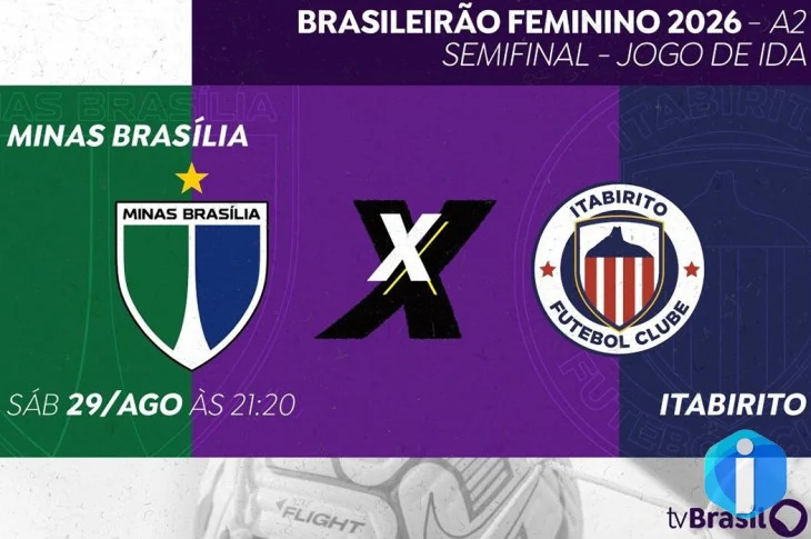 Minas Brasília e Itabirito disputam semifinal do Brasileirão Feminino