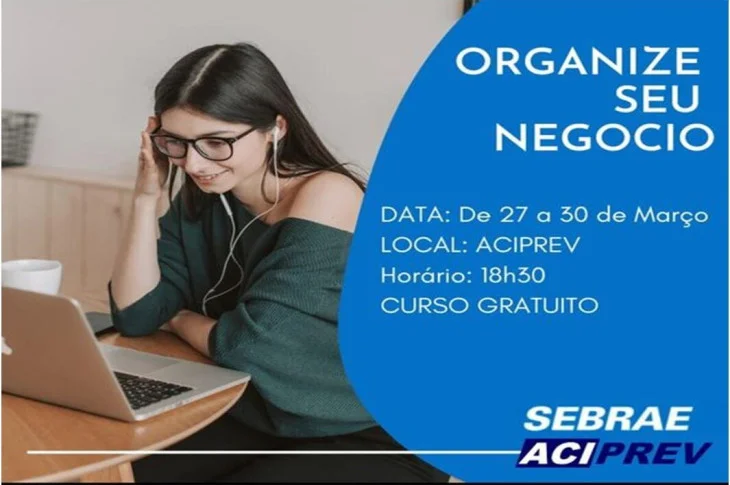 Organize seu Negócio; Aciprev divulga curso gratuito para empresários